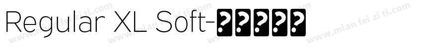 Regular XL Soft字体转换